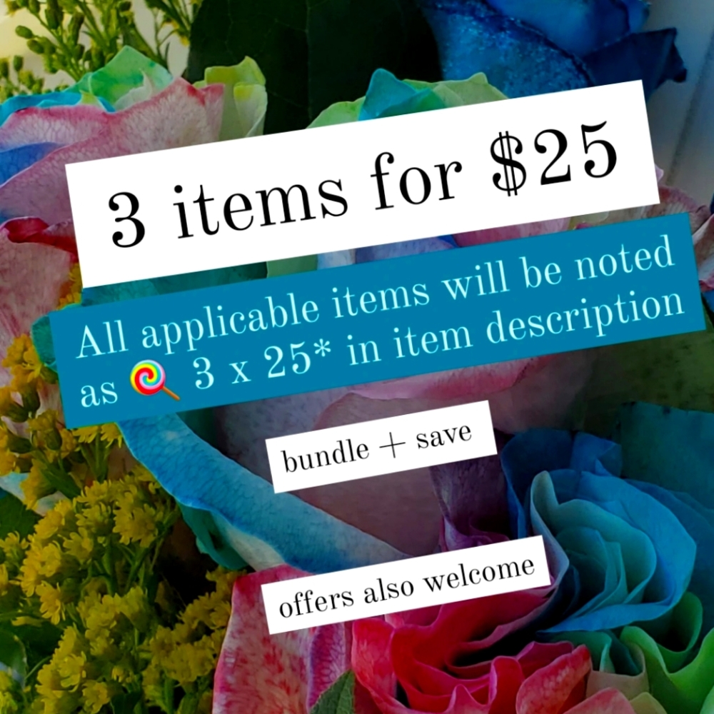 🍭 3 x $25* Bundle & Save | New Deals